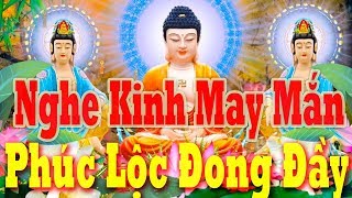 Mùng 9 TẾT Nghe Tụng Kinh RƯỚC LỘC VÀO NHÀ Cả Năm May Mắn Được Phật Chở Che Gia Đạo An ổn