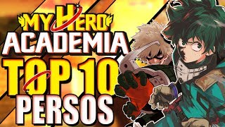 LES MEILLEURS PERSONNAGES DE MY HERO ACADEMIA !