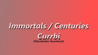 Immortals/Centuries - Currbi Fanvideo