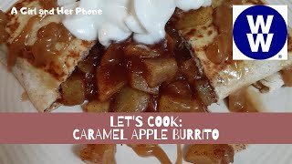 LET'S COOK:  Caramel Apple Burrito | myWW Blue, Purple, Green