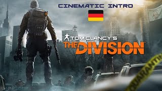 Tom Clancy’s: The Division - Cinematic Intro (german) | 2016 | ???????? 1080p