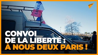 Le convoi de la liberté interdit à Paris : la capitale « assiégée » ce week-end ?