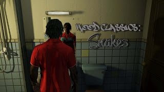 Hood Classics: Snakes