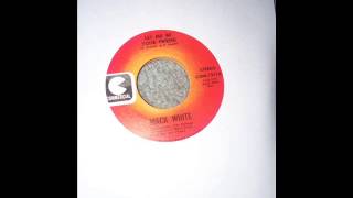 Mack White "Let Me Be Your Friend"