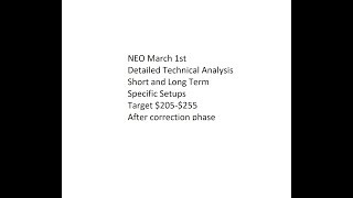 NEO March 1st Detailed Technical Analysis, Specific Setups. Target $205-$255 after correction phase