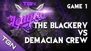 ★ King of the League: Demacian Crew vs The Blackery, Game 1 Summoner's Rift [Div III]