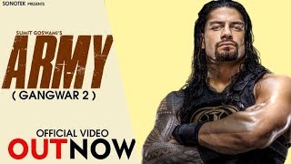 ARMY | GANGWAR 2 | ROMAN REIGNS | SUMIT GOSWAMI | FULL VIDEO SONG | DESI MANIA_OFFICIAL