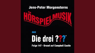 Die drei ??? - Hörspielmusik aus Folge 147 - Grusel auf Campbell Castle (Teil 3)