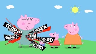 Peppa Persona 5