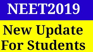 NEET 2019 new update/up new update for students