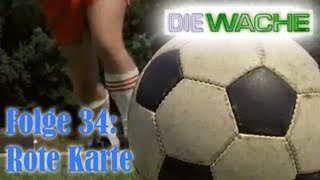 Die Wache - Rote Karte