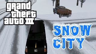 GTA 3 - Snow City Mod [HD]