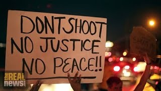Ferguson Protestors Defy Curfew, Tear Gas To Demand Justice for Michael Brown