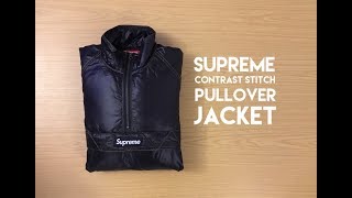 Supreme Contrast Stitch Pullover Jacket - Review