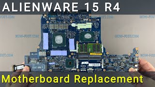 Alienware 15 R4 Motherboard Replacement
