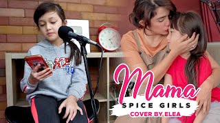 Mama - Spice Girls (Cover By Elea)
