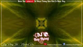 NONSTOP BAY PHÒNG HELLO MOTHER F*KER NONSTOP VINAHOUSE 2023 CỰC MẠNH
