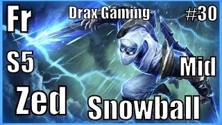 Zed Snowball S5 League Of Legends Gameplay
