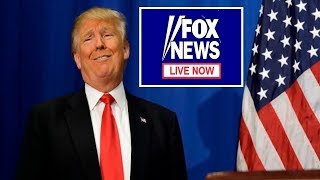FOX NEWS LIVE STREAM NOW - BREAKING NEWS TRUMP
