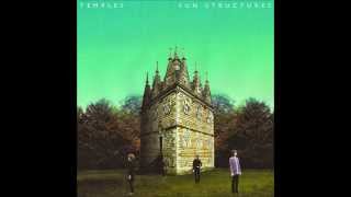 Temples - A Question Isn't Answered