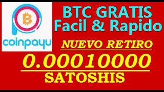Como GANAR BITCOINS GRATIS 2019 ?Coinpayu Prueba de Pago