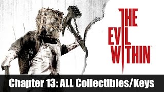 The Evil Within - All Collectibles/Key Locations - Chapter 13 : Casualties