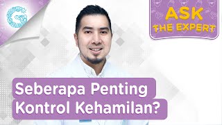Kenapa Mums Wajib Kontrol Kehamilan? - dr. Ardiansjah Dara Sjahruddin, SpOG., M.Kes.