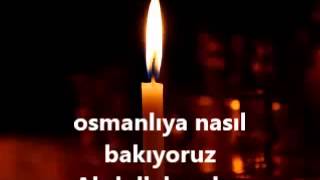 Şeyh Abdullah Yolcu - Osmanlı Devleti ve Osmanlı İmparatorluğu hakkinda