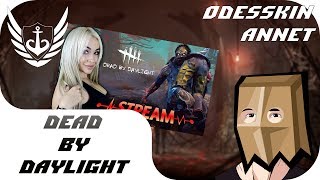 Dead by Daylight - Возвращение топового саппорта - Annet, odesskin