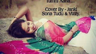TUM HI AANA ( RECREATED VERSION ) | JANKI TUDDU FEAT VIZZY | HSR MUSIC | NEW HINDI SONGS 2020