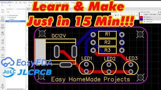 Learn PCB Designing Just in 15 Minutes! EasyEDA + JLCPCB Complete Tutorial 2023