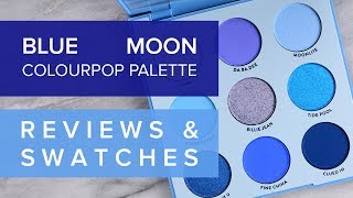 COLOURPOP BLUE MOON EYESHADOW PALETTE | REVIEW & SWATCHES ♫