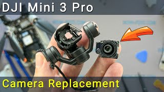 DJI Mini 3 Pro Camera Replacement