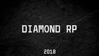 ДОБРО ПОЖАЛОВАТЬ(DIAMOND RP)