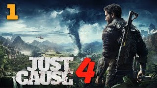 Just Cause 4. Очередная революция. Прохождение № 1.