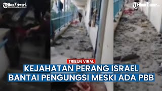 Pasukan Israel Bombardir Sekolah Al-Fakhoora di Gaza Utara, Ratusan Pengungsi Tewas