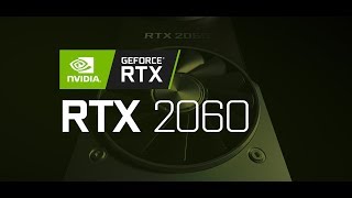 GeForce RTX 2060 Test in 10 Games