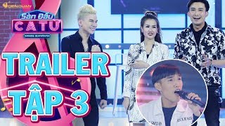 Sàn đấu ca từ 2 | trailer tập 3: Chí Thiện "nổi đóa" khi Củ Tỏi hát nhạc quê hương như .. tiếng Thái