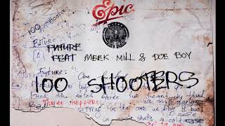 Future - 100 Shooters Instrumental