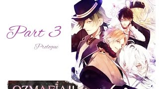 [Otome] Ozmafia (English Walkthrough) [Prologue] Part 3