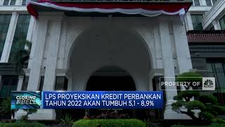LPS Proyeksikan Kredit Perbankan Tahun 2022 Akan Tumbuh
