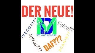 Der Möbelkutscher Lkw Doku #Der neue Bolide