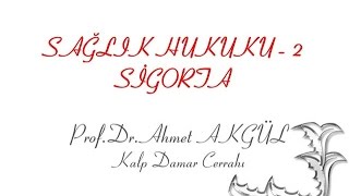 Hatalı ameliyatlarda kime dava açılır ? - Prof. Dr. Ahmet AKGÜL - ahmetakgulTV