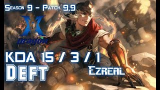KZ Deft EZREAL vs XAYAH ADC - Patch 9.9 KR Ranked