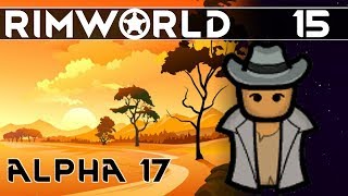 [#15] Underwhelming Mechanoids ▶ RimWorld Alpha 17 Gameplay, Randy Random