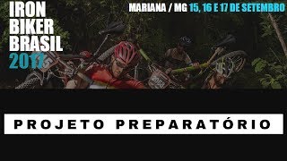 PROJETO IRON BIKER 2017 | ABERTURA