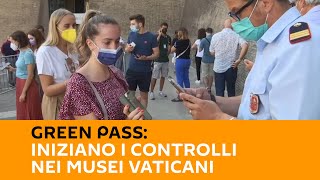 Green pass: iniziano i controlli nei Musei Vaticani