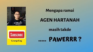 Mengapa ramai Agen Hartanah kurang Pawerr ?