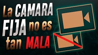 ¡La CÁMARA FIJA es MUCHO MÁS IMPORTANTE de lo que CREES! ¿Cuando es mejor usar la FIJA o la LIBRE?