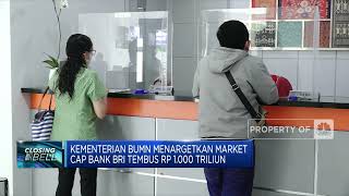 Kementerian BUMN Targetkan Market Cap BRI Tembus Rp 1.000 Triliun